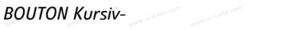BOUTON Kursiv字体转换